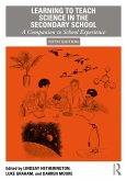 Learning to Teach Science in the Secondary School (eBook, ePUB)