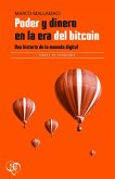 Poder y dinero en la era del bitcoin (eBook, ePUB)