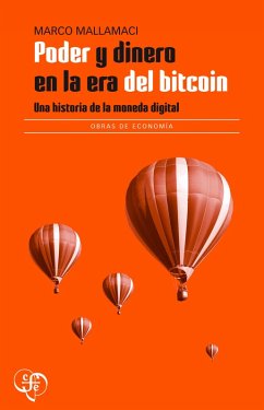 Poder y dinero en la era del bitcoin (eBook, ePUB) - Mallamaci, Marco