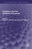 Cognition and the Symbolic Processes (eBook, ePUB)
