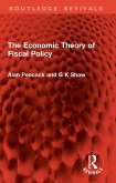 The Economic Theory of Fiscal Policy (eBook, PDF)