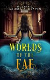 Worlds of the Fae (Queens of the Fae) (eBook, ePUB)