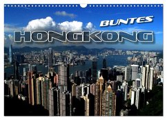 Buntes Hongkong (Wandkalender 2025 DIN A3 quer), CALVENDO Monatskalender