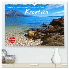 Kroatien - Traumhafte Landschaften und faszinierende Städte (hochwertiger Premium Wandkalender 2025 DIN A2 quer), Kunstdruck in Hochglanz