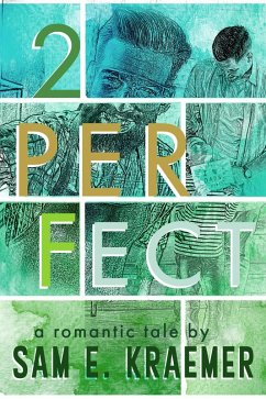 2Perfect (eBook, ePUB) - Kraemer, Sam E.