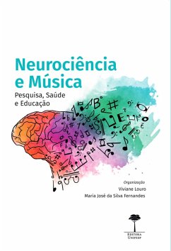 Neurociência e música (eBook, ePUB) - Fernandes, Maria José Da Silva; Louro, Viviane