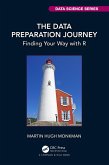 The Data Preparation Journey (eBook, PDF) The Data Preparation Journey (eBook, PDF)