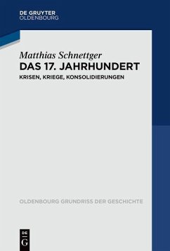 Das 17. Jahrhundert (eBook, PDF) - Schnettger, Matthias