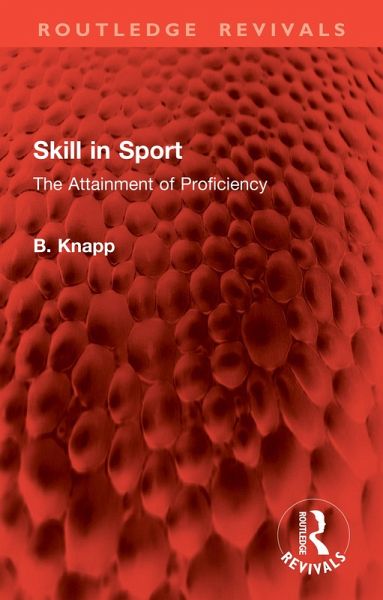 Skill in Sport (eBook, ePUB) Skill in Sport (eBook, ePUB)