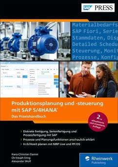 Produktionsplanung und -steuerung mit SAP S/4HANA (eBook, ePUB) - Damm, Hans-Christian; Sting, Christoph; Wolf, Alexander