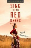 Sing for the Red Dress (eBook, ePUB)