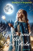 Gracie and the Blue Robe Shadows of Brigadoon (eBook, ePUB)