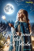 Gracie and the Blue Robe Healing (eBook, ePUB)