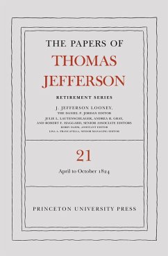 Cover The Papers of Thomas Jefferson, Retirement Series, Volume 21 (eBook, PDF)