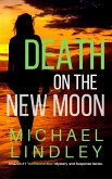 Death On The New Moon (The &quote;Hanna and Alex&quote; Low Country Mystery and Suspense Series, #3) (eBook, ePUB)