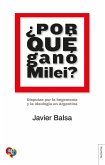 ¿Por qué ganó Milei? (eBook, ePUB)