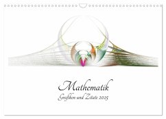Mathematik - Grafiken und Zitate 2025 (Wandkalender 2025 DIN A3 quer), CALVENDO Monatskalender