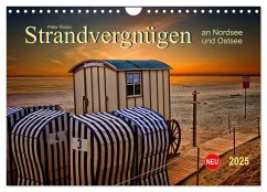 Strandvergnügen - an Nordsee und Ostsee (Wandkalender 2025 DIN A4 quer), CALVENDO Monatskalender - Calvendo;Roder, Peter