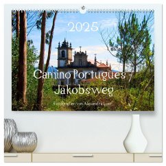 Camino Portugues - Jakobsweg (hochwertiger Premium Wandkalender 2025 DIN A2 quer), Kunstdruck in Hochglanz