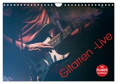 Gitarren - Live (Wandkalender 2025 DIN A4 quer), CALVENDO Monatskalender - Calvendo;Knaack, Martin