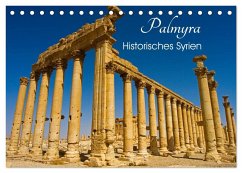 Palmyra - Historisches Syrien (Tischkalender 2025 DIN A5 quer), CALVENDO Monatskalender - Calvendo;Paszkowsky, Ingo