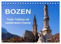 Bozen - Tiroler Tradition mit mediterranem Charme (Tischkalender 2025 DIN A5 quer), CALVENDO Monatskalender