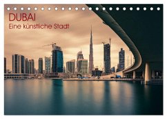 Dubai - Eine künstliche Stadt (Tischkalender 2025 DIN A5 quer), CALVENDO Monatskalender