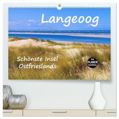 Langeoog - Schönste Insel Ostfrieslands (hochwertiger Premium Wandkalender 2025 DIN A2 quer), Kunstdruck in Hochglanz - Calvendo;LianeM