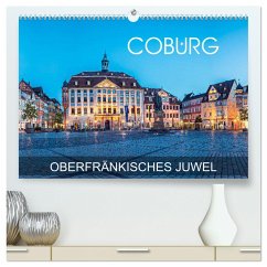 Coburg - oberfränkisches Juwel (hochwertiger Premium Wandkalender 2025 DIN A2 quer), Kunstdruck in Hochglanz - Calvendo;Thoermer, Val