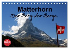 Matterhorn. Der Berg der Berge (Tischkalender 2025 DIN A5 quer), CALVENDO Monatskalender - Calvendo;Michel / CH, Susan