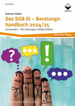 Das SGB XI - Beratungshandbuch 2024/25 - Heiber, Andreas