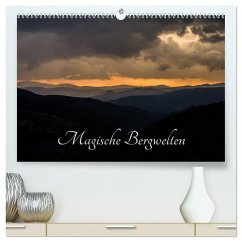 Magische Bergwelten (hochwertiger Premium Wandkalender 2025 DIN A2 quer), Kunstdruck in Hochglanz