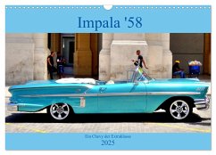 Impala '58 - Ein Chevy der Extraklasse (Wandkalender 2025 DIN A3 quer), CALVENDO Monatskalender