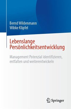 Lebenslange Persönlichkeitsentwicklung - Wildenmann, Bernd;Klipfel, Wibke