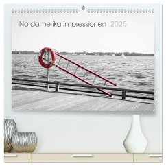 Nordamerika Impressionen 2025 (hochwertiger Premium Wandkalender 2025 DIN A2 quer), Kunstdruck in Hochglanz