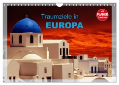 Traumziele in Europa (Wandkalender 2025 DIN A4 quer), CALVENDO Monatskalender - Calvendo;Huschka, Klaus-Peter