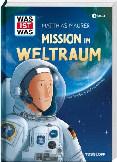 WAS IST WAS Mission im Weltraum - Maurer, Matthias; Konrad, Sarah