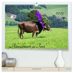 Almabtrieb in Tirol (hochwertiger Premium Wandkalender 2025 DIN A2 quer), Kunstdruck in Hochglanz