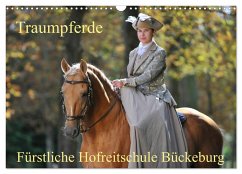 Traumpferde - Fürstliche Hofreitschule Bückeburg (Wandkalender 2025 DIN A3 quer), CALVENDO Monatskalender