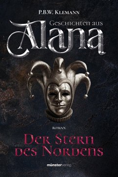 Geschichten aus Alana - Klemann, P.B.W.