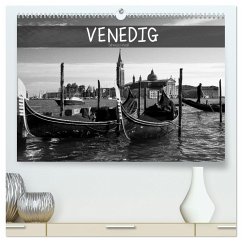 Venedig schwarz-weiß (hochwertiger Premium Wandkalender 2025 DIN A2 quer), Kunstdruck in Hochglanz