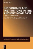 Individuals and Institutions in the Ancient Near East (eBook, PDF)