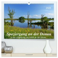 Spaziergang an der Donau (hochwertiger Premium Wandkalender 2025 DIN A2 quer), Kunstdruck in Hochglanz - Calvendo;Heußlein, Jutta