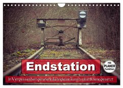 Endstation - In Vergessenheit geratene Bahngleise (Wandkalender 2025 DIN A4 quer), CALVENDO Monatskalender - Calvendo;Wenk, Marcel