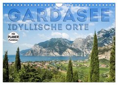 GARDASEE Idyllische Orte (Wandkalender 2025 DIN A4 quer), CALVENDO Monatskalender