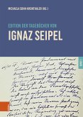 Edition der Tagebücher von Ignaz Seipel