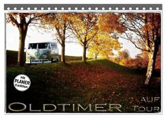 Oldtimer auf Tour (Tischkalender 2025 DIN A5 quer), CALVENDO Monatskalender