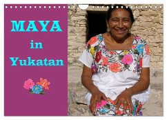 Maya in Yukatan 2025 (Wandkalender 2025 DIN A4 quer), CALVENDO Monatskalender