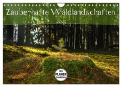 Zauberhafte Waldlandschaften (Wandkalender 2025 DIN A4 quer), CALVENDO Monatskalender