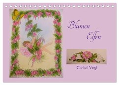 Blumen Elfen (Tischkalender 2025 DIN A5 quer), CALVENDO Monatskalender